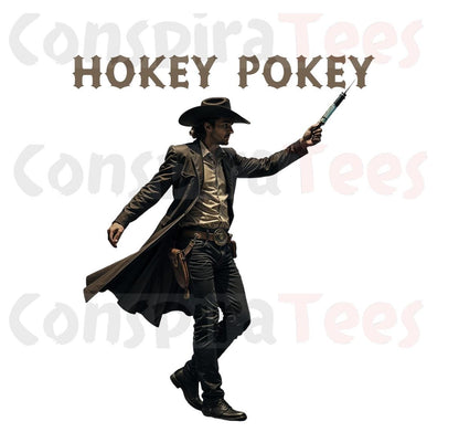 HOKEY POKEY - Original shirt design by ConspiraTees. Cowboy with a medical needle.